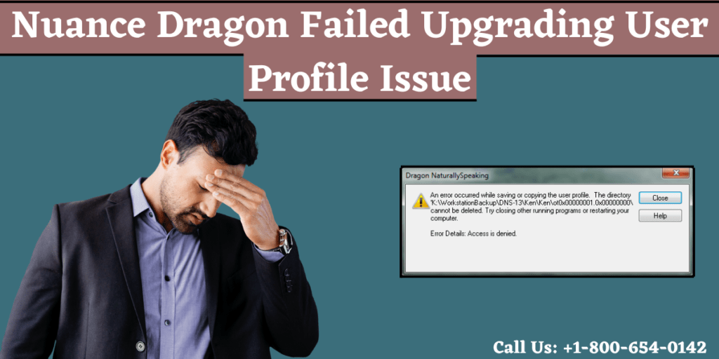 Nuance Dragon Failed Upgrading User Profile Issue