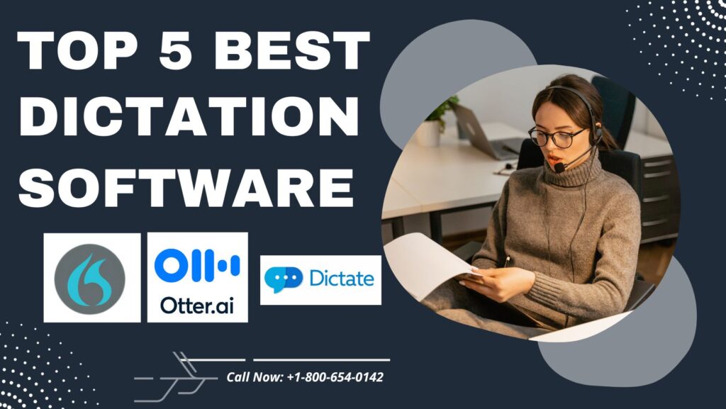 Top 5 Best Dictation Software