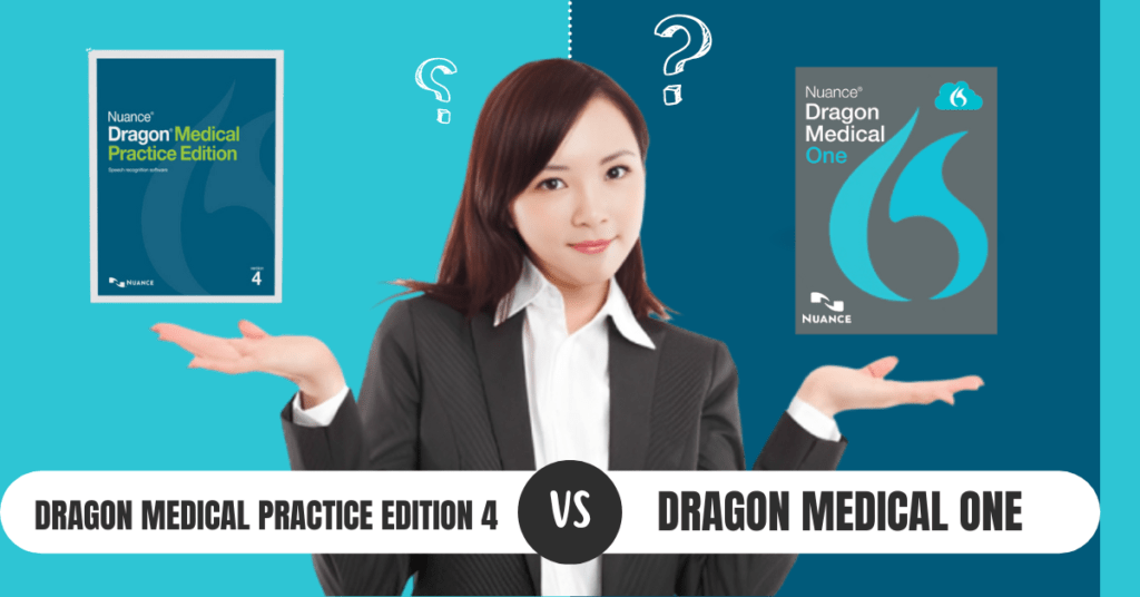 What is the difference between Dragon Medical One vs Dragon Practice Edition 4