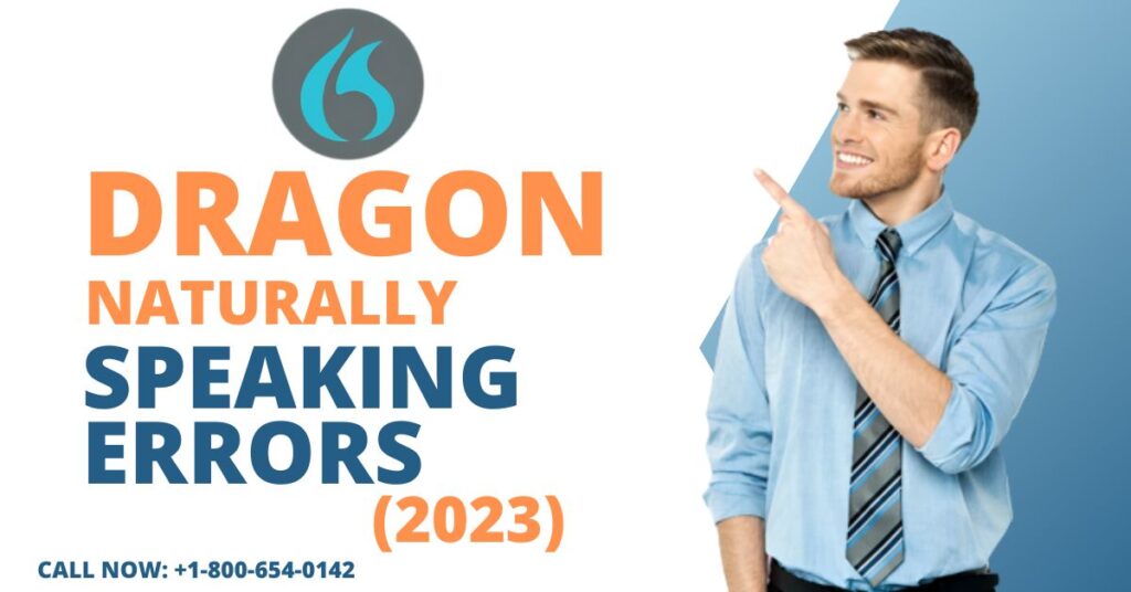 Dragon naturally speaking errors (2023)