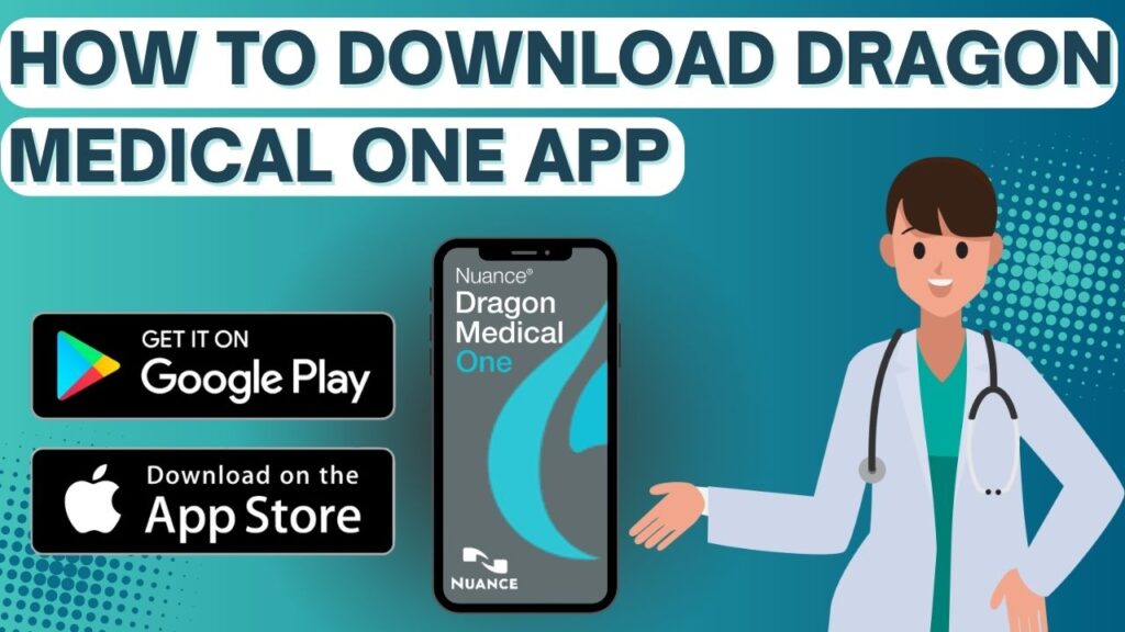 How to Download Dragon Medical One App